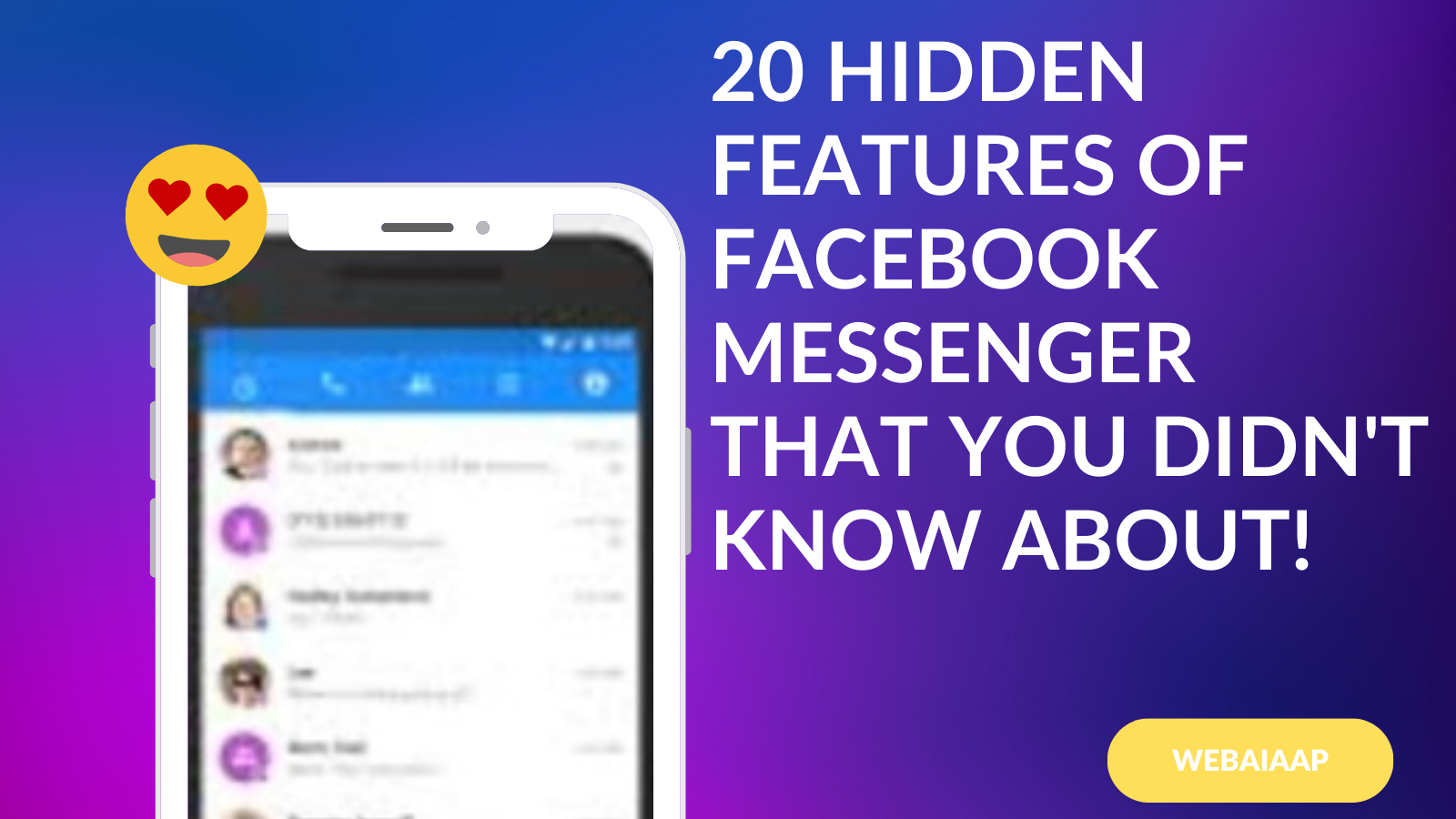 20 Hidden Features of Facebook Messenger