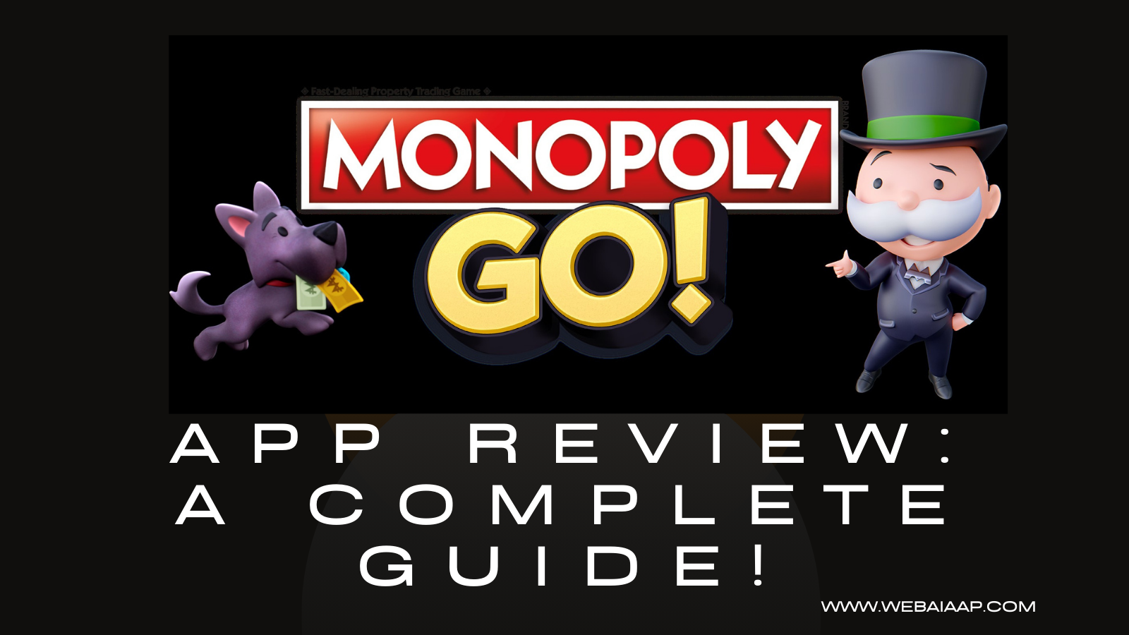 MONOPOLY GO! App Review A Complete Guide!